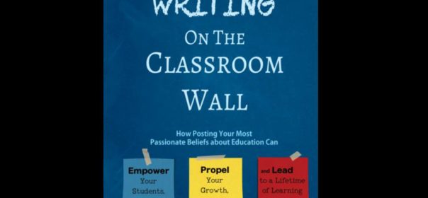 The Writing on the Classroom Wall 9 The Writing on the Classroom Wall